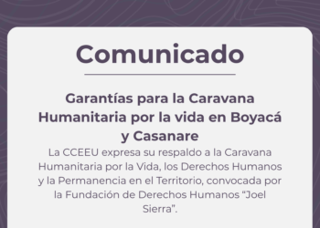 Garantías para la Caravana Humanitaria por la vida en Boyacá y Casanare