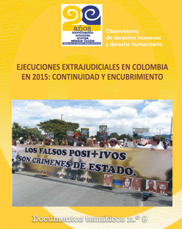 Ejecuciones Extrajudiciales en Colombia 2015: Continuidad y encubrimiento