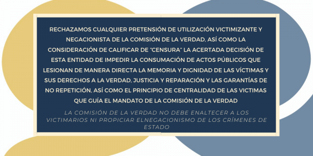 La Comisión de la Verdad no debe enaltecer a los victimarios ni propiciar el negacionismo de los crímenes de Estado