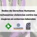Redes de Derechos Humanos rechazamos violencias contra las mujeres en entornos laborales