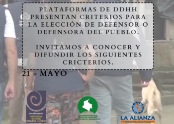 PLATAFORMAS DE DDHH PRESENTAN CRITERIOS PARA LA ELECCIÓN DE DEFENSOR O DEFENSORA DEL PUEBLO