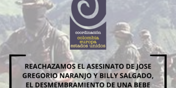 EL NODO CARIBE DE LA COORDINACION COLOMBIA EUROPA ESTADOS UNIDOS  REACHAZA EL ASESINATO DE JOSE GREGORIO NARANJO Y BILLY SALGADO EL DESMEMBRAMIENTO DE UNA BEBE EN LA GUAJIRA, EL ASESINATO DE UN NIÑO DE UN AÑO EN MALAMBO (ATLANTICO)