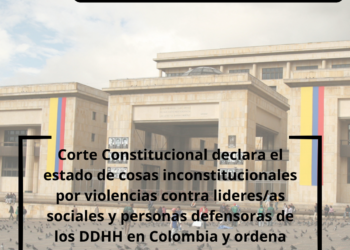 Corte Constitucional le da vida al Derecho a Defender Derechos