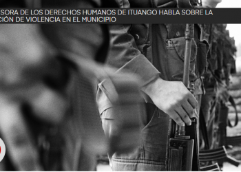 Habitantes de Ituango piden intervención de la ONU frente a la violencia