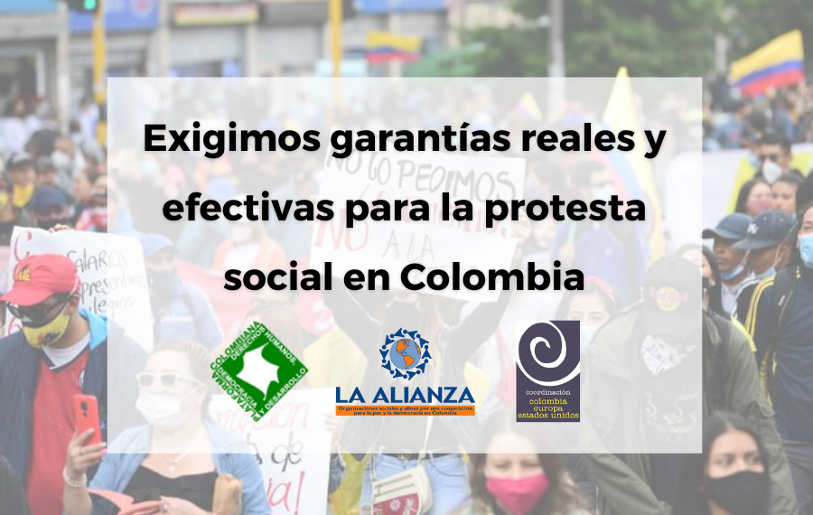 Exigimos garantías reales y efectivas para la protesta social en Colombia
