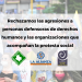 Rechazamos las agresiones a personas defensoras de derechos humanos y a las organizaciones que acompañan la protesta social