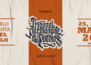 Esta semana sesiona el Tribunal Permanente de los Pueblos en Colombia