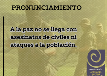 A la paz no se llega con asesinatos de civiles ni ataques a la población