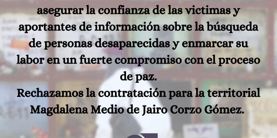 LOS ENEMIGOS DE LA PAZ, EXAGENTES DE CUERPOS REPRESIVOS Y ANTAGONISTAS DE LAS VICTIMAS DEL GENOCIDIO NO PUEDEN SER ENCOMENDADOS PARA ESCLARECER LA SUERTE DE LAS VICTIMAS DE DESAPARICION FORZADA.