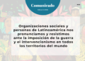 Resistimos ante la imposición de la guerra y el intervencionismo en todos los territorios del mundo