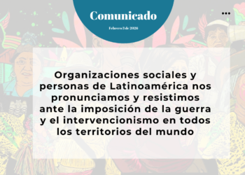 Resistimos ante la imposición de la guerra y el intervencionismo en todos los territorios del mundo