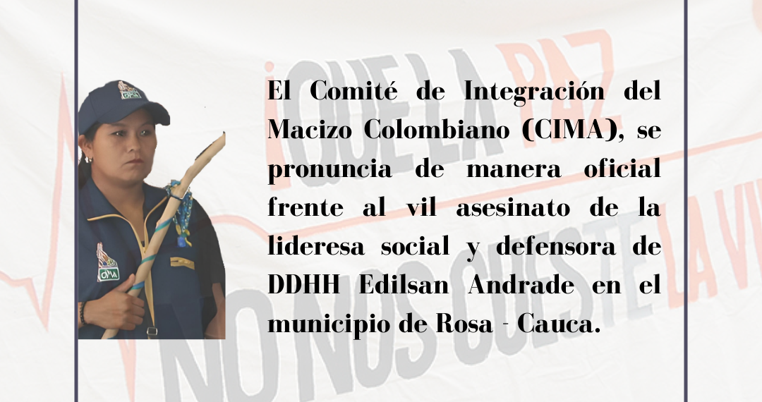 LA VIOLENCIA CONTRA LOS LÍDERES Y LIDERESAS SE AGUDIZA, A PESAR DE LOS COMPROMISOS DE CESE BILATERAL.