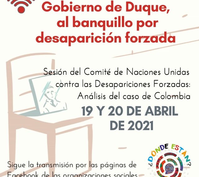 Gobierno Duque, al banquillo en Naciones Unidas por desaparición forzada