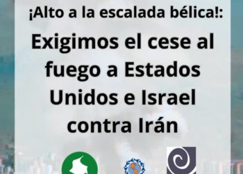 ¡Alto a la escalada bélica!: Exigencia de cese al fuego a Estados Unidos e Israel