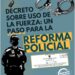 Decreto sobre uso de la fuerza: un paso para la reforma policial
