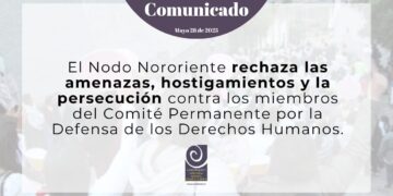 LA CCEEU NODO NORORIENTE RECHAZA LAS AMENAZAS, PERSECUCIÓN Y LA DESPROTECCIÓN QUE ESTÁ ENFRENTANDO EL CPDH CAPÍTULO NORTE DE SANTANDER